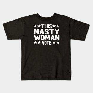 nasty woman vote 2020 Kids T-Shirt